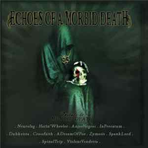 Various - Echoes Of A Morbid Death - Tribute To Morbid Death Album