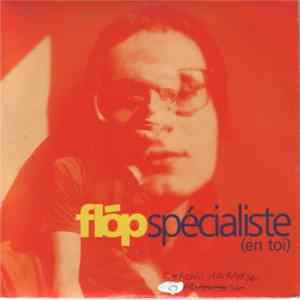 Flóp - Spécialiste (En Toi) Album