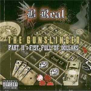 B-Real - The Gunslinger Part II: Fist Full Of Dollars Album