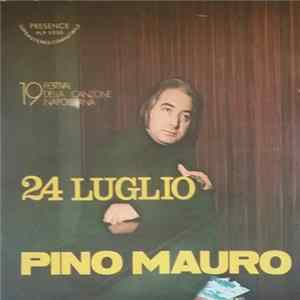 Pino Mauro - 24 Luglio Album