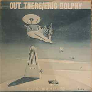 Eric Dolphy - Out There Album