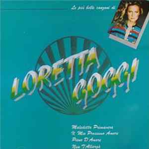 Loretta Goggi - Le Più Belle Canzoni Di Loretta Goggi Album