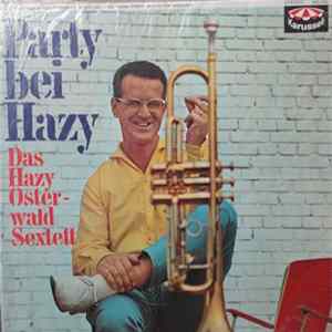 Das Hazy Osterwald Sextett - Party Bei Hazy Album