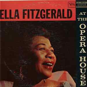 Ella Fitzgerald - Ella Fitzgerald At The Opera House Album