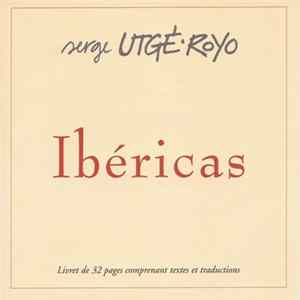 Serge Utgé-Royo - Ibéricas Album