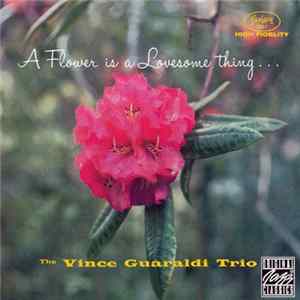 The Vince Guaraldi Trio - A Flower Is A Lovesome Thing Album