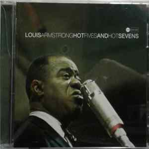 Louis Armstrong - Hot Fives And Hot Sevens Album
