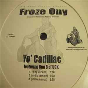 Froze Ony & Iceberg - Yo' Cadillac / U Got Damn Right Album
