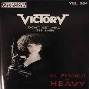 Victory - Don't Get Mad - Get Even Album