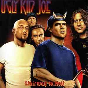 Ugly Kid Joe - Stairway To Hell Album