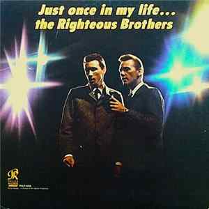 The Righteous Brothers - Just Once In My Life Album