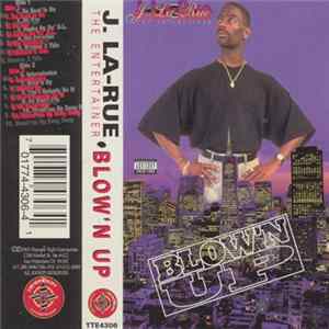 J-La-Rue - Blow'n Up Album