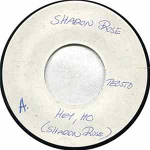 Sharon Rose - Hey Ho / Deserted Streets Album