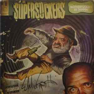Supersuckers - Motherfuckers Be Trippin' Album
