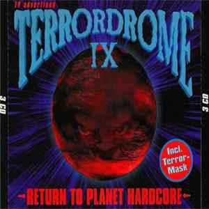 Various - Terrordrome IX - Return To Planet Hardcore (Incl. Terror-Mask) Album