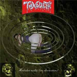 Toxodeth - Morbidest Reality (An Observation) Album