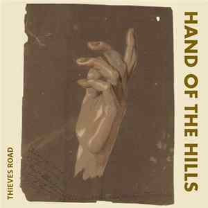 Hand Of The Hills - Thieves Road Album