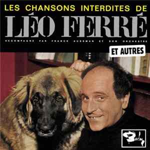 Léo Ferré - Les Chansons Interdites... Et Autres Album