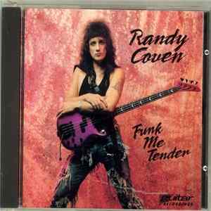 Randy Coven - Funk Me Tender Album