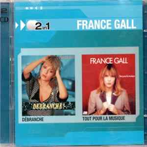 France Gall - Tout Pour La Musique/Débranche Album