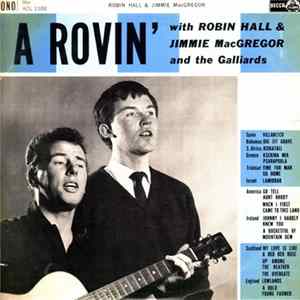 Robin Hall And Jimmie MacGregor with The Galliards - A Rovin' Album