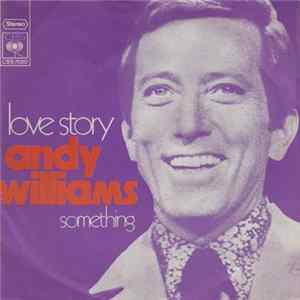 Andy Williams - (Where Do I Begin) Love Story Album