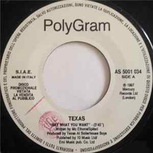 Texas / Wet Wet Wet - Say What You Want / If I Never See You Again Album