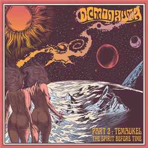 Demonauta - Part 2: Temaukel, The Spirit Before Time Album