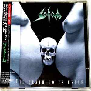 Sodom - 'Til Death Do Us Unite Album