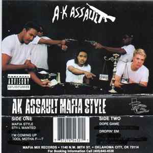 Ak Assault - Mafia Style Album