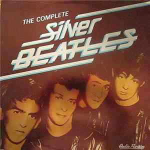 Silver Beatles - The Complete Silver Beatles Album