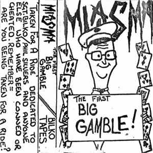 Miasma - The First Big Gamble Album