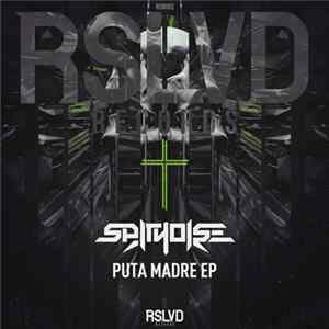Spitnoise - Puta Madre EP Album
