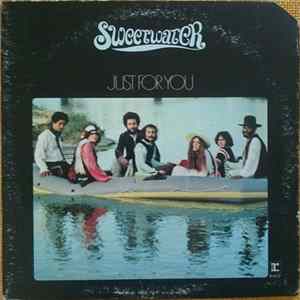 Sweetwater - Just For You Album
