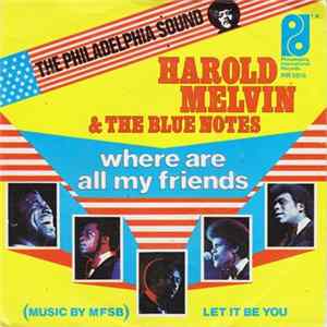 Harold Melvin & The Blue Notes - Where Are All My Friends Album