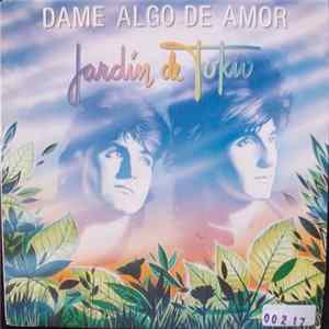 Jardin de Tokio - Dame Algo de Amor Album