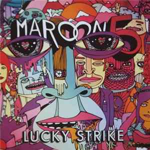 Maroon 5 - Lucky Strike Album
