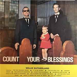 Willie Sutherland With Frank Coutts - Count Your Blessings Album
