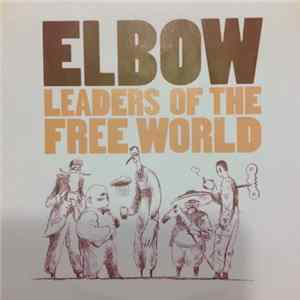 Elbow - Leaders Of The Free World Album