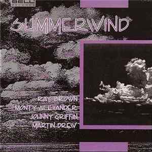 Ray Brown / Monty Alexander / Johnny Griffin / Martin Drew - Summerwind Album