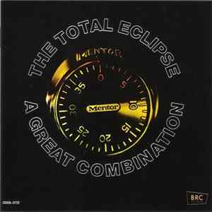 The Total Eclipse - A Great Combination Album