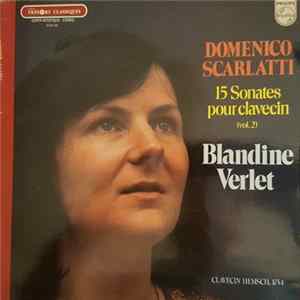Blandine Verlet - Domenico Scarlatti 15 Sonates Pour Clavecin Vol. 2 Album