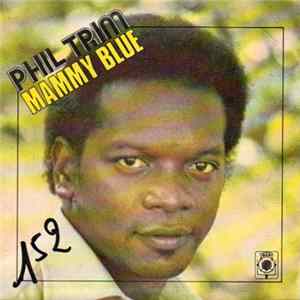 Phil Trim - Mammy Blue / Tennor Pan Album