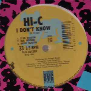 Hi-C - I Don't Know Album
