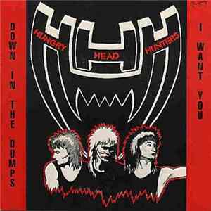 Hungry Head Hunters - Down In The Dumps Album