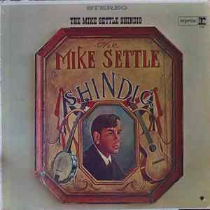 Mike Settle - The Mike Settle Shindig Album