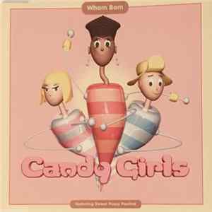 Candy Girls Featuring Sweet Pussy Pauline - Wham Bam Album