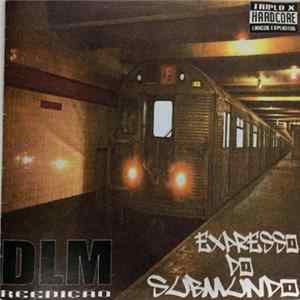 Dealema - Expresso do Submundo Album