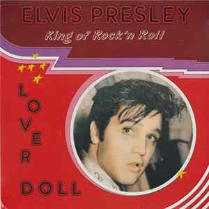 Elvis Presley - King of Rock'n Roll - Lover Doll Album