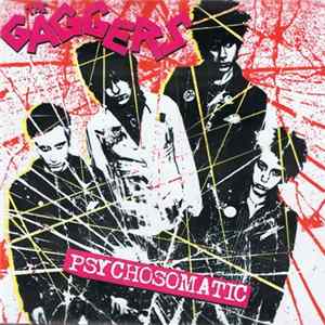 The Gaggers - Psychosomatic Album